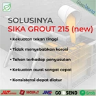 SIKA GROUT 215 NEW Semen/Polimer Grouting Beton Anti Korosi 2